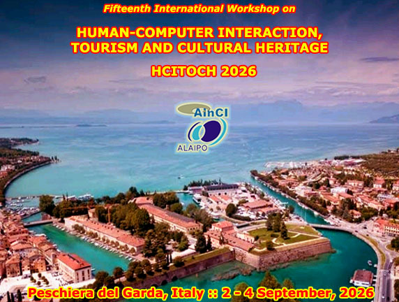 15th International Workshop in Human-Computer Interaction, Tourism and Cultural Heritage (HCITOCH 2026) :: Peschiera del Garda, Italy :: September 2 – 4, 2026